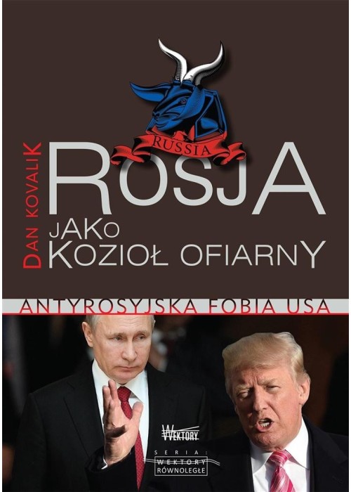 Rosja jako kozioł ofiarny Rosja jako kozioł ofiarny