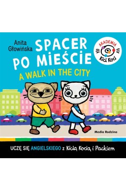 Spacer po mieście. A walk in the City