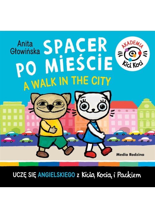 Spacer po mieście. A walk in the City