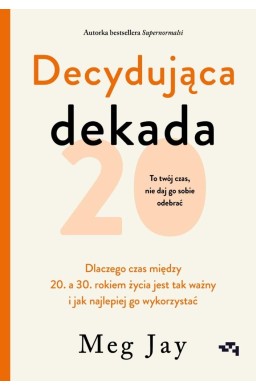 Decydująca dekada