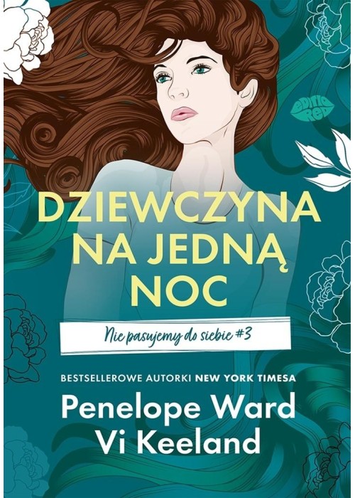 Nie pasujemy do siebie T.3 Dziewczyna na jedną noc