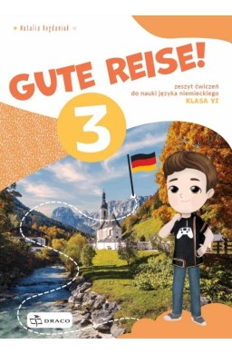 Gute Reise! 3 zeszyt ćwiczeń