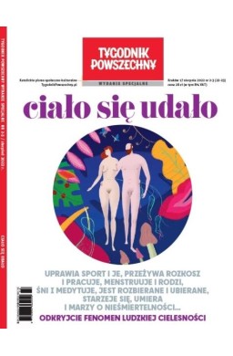 Tygodnik Powszechny 2-3/2022 WS Ciało się udało