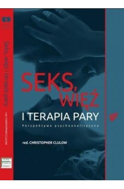 Seks, więź i terapia pary