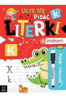 Piszę i zmazuję. Uczę się pisać literki z pisakiem