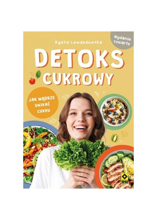 Detoks cukrowy Jak mądrze unikać cukru