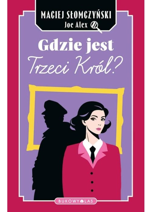 Gdzie jest Trzeci Król?