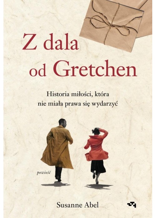 Z dala od Gretchen. Historia miłości...