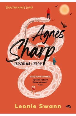 Agnes Sharp jedzie na urlop