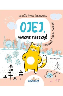 Ojej, ważne rzeczy!