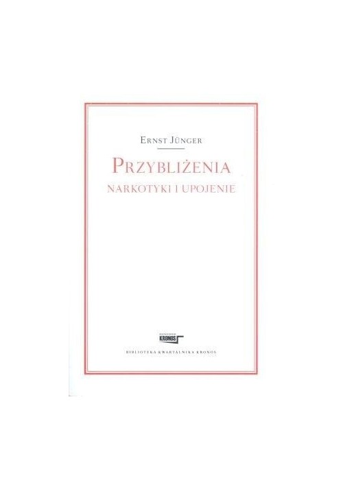 Przybliżenia Narkotyki i upojenie