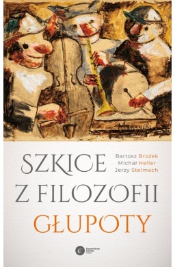 Szkice z filozofii głupoty