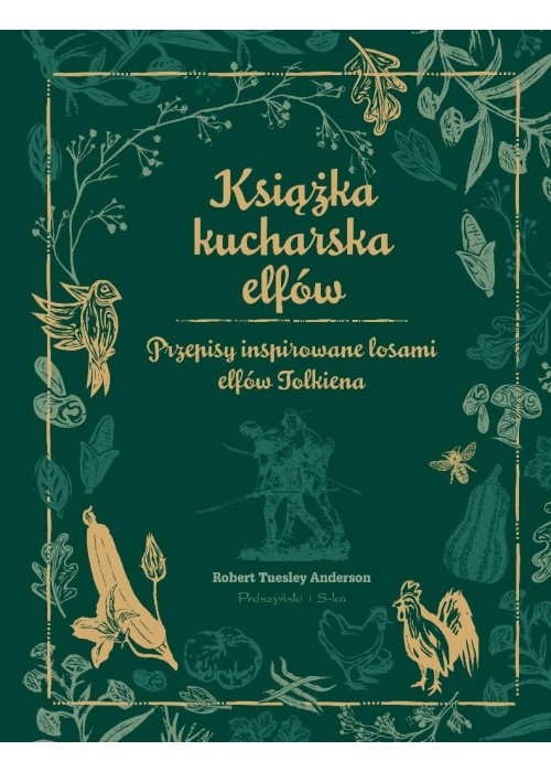 Książka kucharska elfów. Przepisy inspirowane...