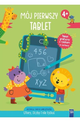 Mój pierwszy tablet. Litery, liczby i nie tylko
