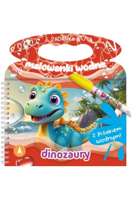 Zadanka & malowanki wodne. Dinozaury