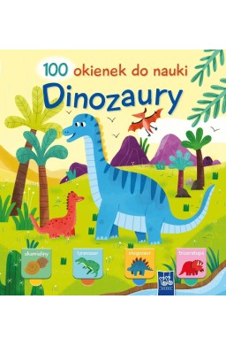 100 okienek do nauki. Dinozaury