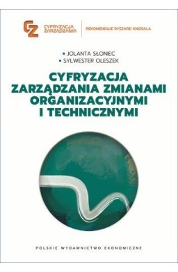 Cyfryzacja zarządzania zmianami organizacyjnymi...