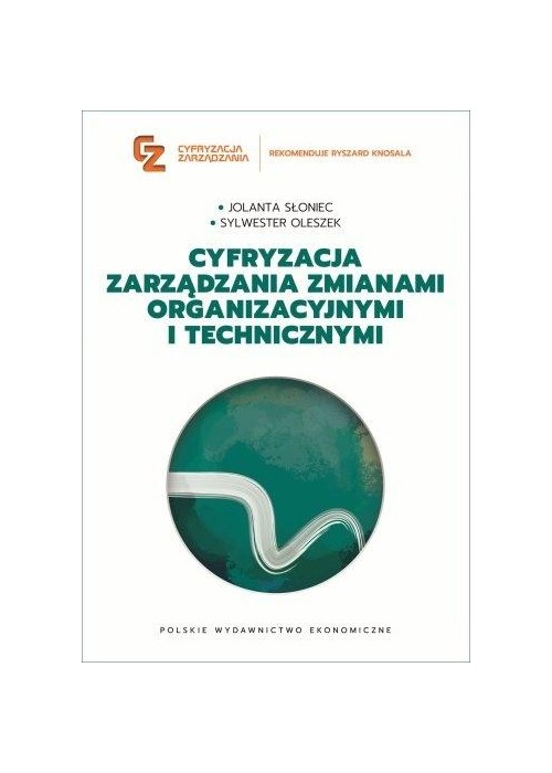 Cyfryzacja zarządzania zmianami organizacyjnymi...