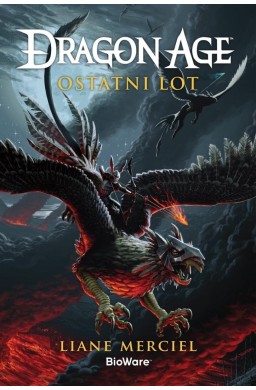 Dragon Age. Ostatni lot