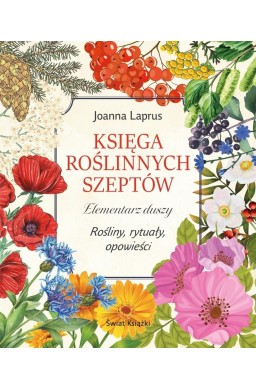 Księga roślinnych szeptów. Elementarz duszy