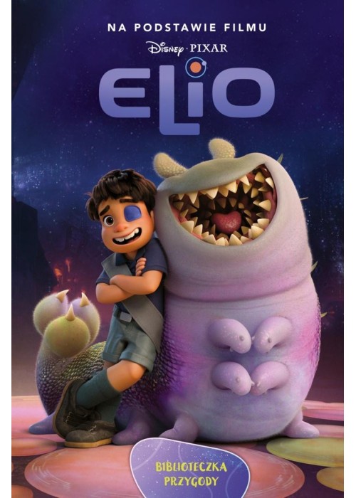 Elio. Biblioteczka przygody. Disney Pixar