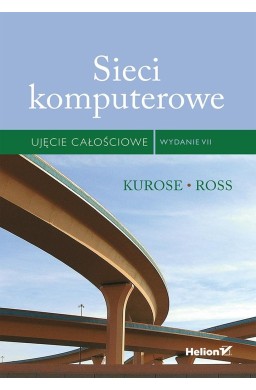 Sieci komputerowe. Ujęcie całościowe w.7