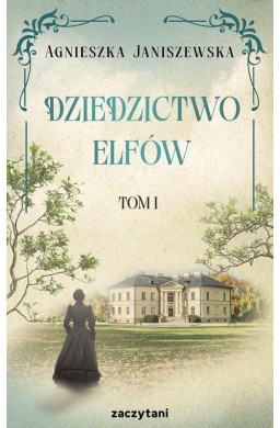 Dziedzictwo elfów T.1