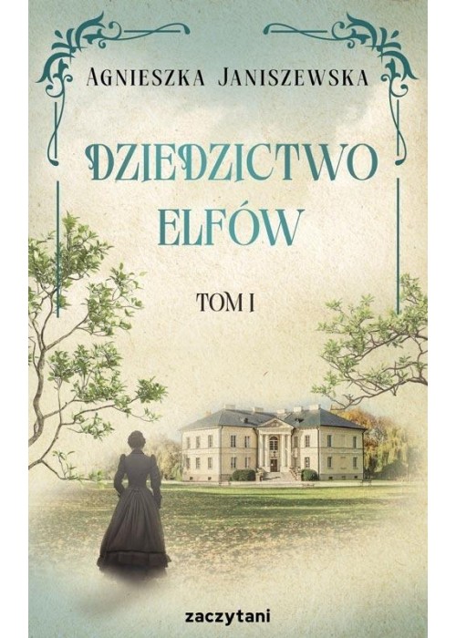 Dziedzictwo elfów T.1