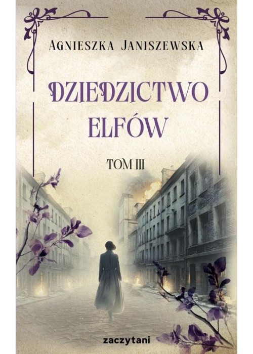 Dziedzictwo elfów T.3