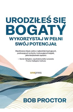 Urodziłeś się bogaty. Wykorzystaj w pełni swój...