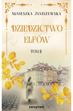Dziedzictwo elfów T.2