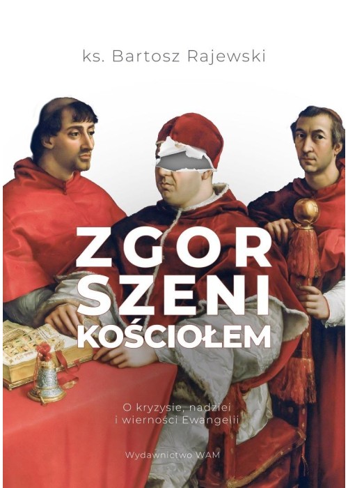 Zgorszeni Kościołem