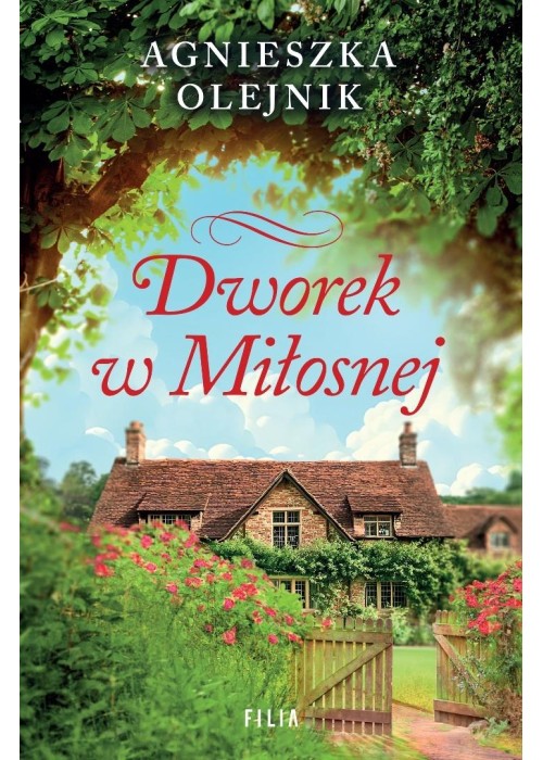 Dworek w Miłosnej
