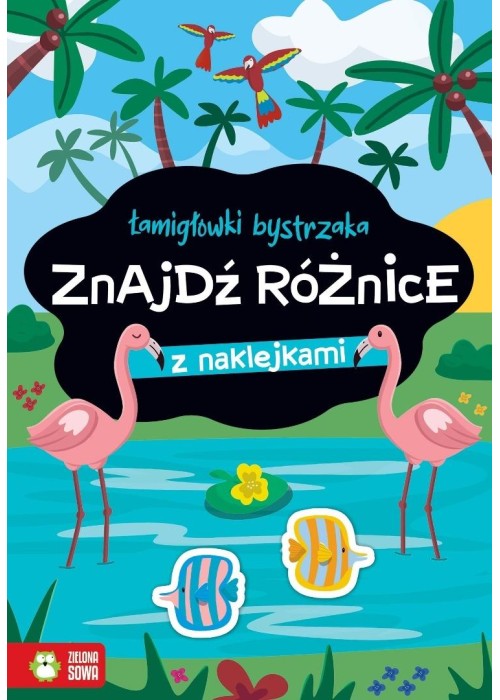Łamigłówki bystrzaka. Znajdź różnice