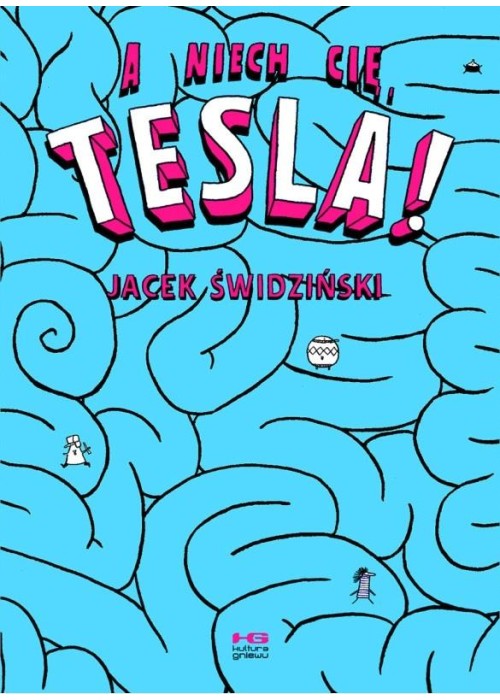 A niech cię, Tesla! + naklejki w.2
