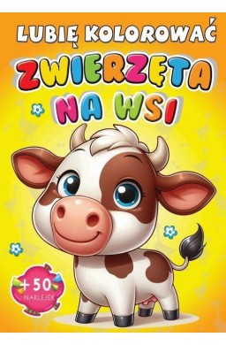 Kolorowanka Zwierzęta na wsi + 50 naklejek