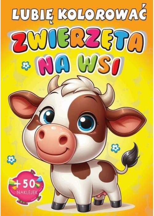 Kolorowanka Zwierzęta na wsi + 50 naklejek Kolorowanka Zwierzęta na wsi + 50 naklejek