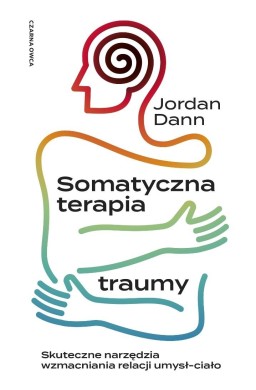 Somatyczna terapia traumy