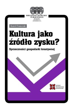 Kultura jako źródło zysku?