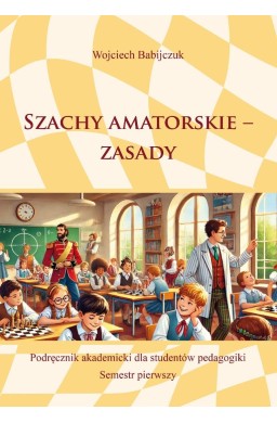 Szachy amatorskie - zasady