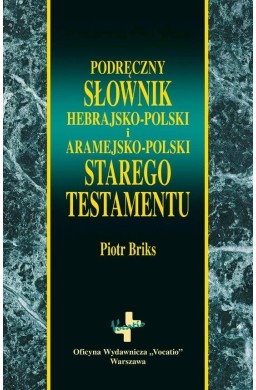 Podręczny słownik hebr-pol i aram-pol ST