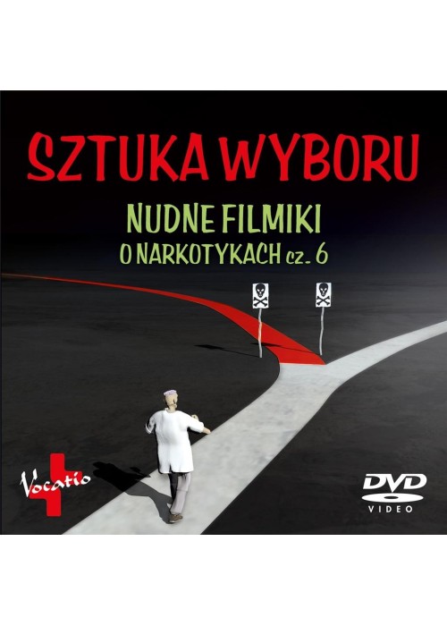 Sztuka wyboru. Nudne filmiki o narkotykach cz.6