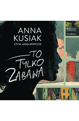 To tylko zabawa audiobook