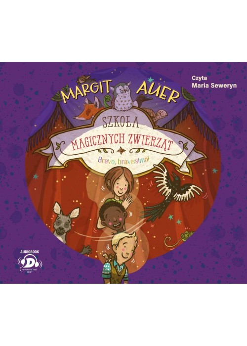 Szkoła magicznych zwierząt. Bravo, bravissimo! CD