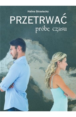 Przetrwać próbę czasu