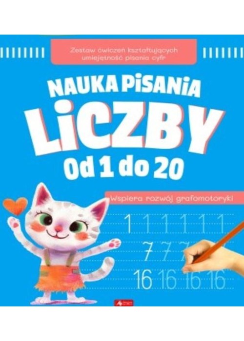 Nauka pisania. Liczby od 1 do 20 Nauka pisania. Liczby od 1 do 20