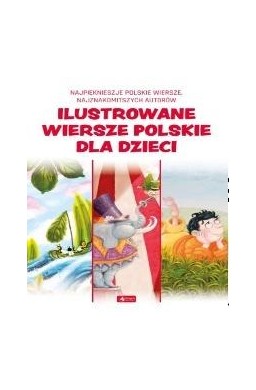 Ilustrowane wiersze polskie dla dzieci