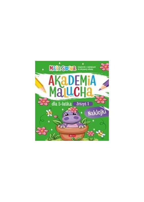 Akademia malucha dla 5latka. Zeszyt 1 Akademia malucha dla 5latka. Zeszyt 1