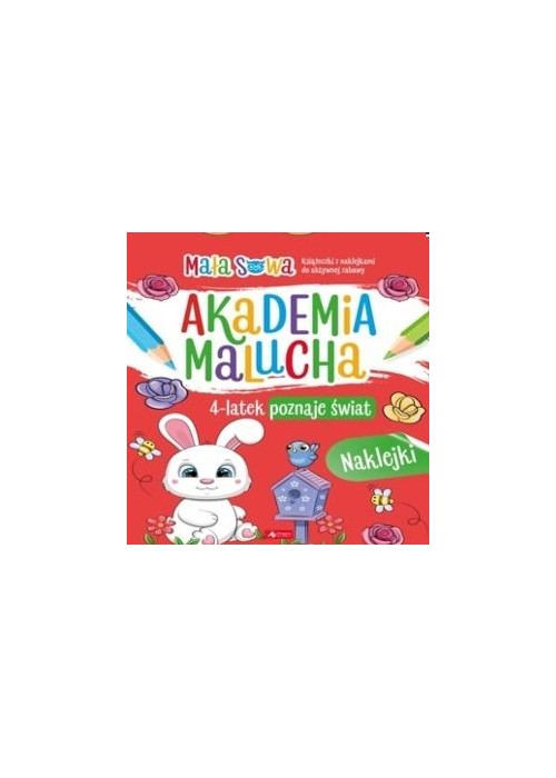 Akademia malucha. 4latek poznaje świat Akademia malucha. 4latek poznaje świat