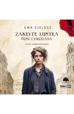 Zakryte lustra T.4 Pięść i porcelana audiobook